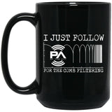 I Just Follow PA of the Day for the Comb Filtering Ceramic Home or Stainless Steel Travel Mug