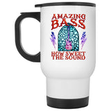 Amazing Bass (Guitar) How Sweet The Sound Ceramic Home or Stainless Steel Travel Mug
