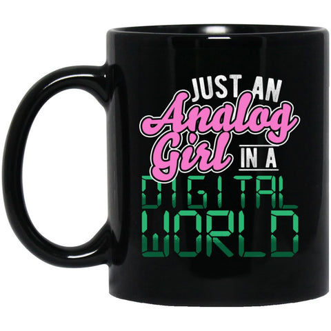 Just An Analog Girl In A Digital World Ceramic Home or Stainless Steel Travel Mug