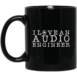 I Love An Audio Engineer Ceramic Home or Stainless Steel Travel Mug