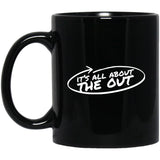 It's All About The Out Short Ceramic Home or Stainless Steel Travel Mug