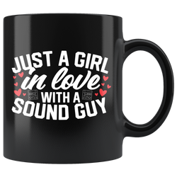 Just A Girl In Love With A Sound Guy Coffee Mug