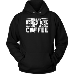Instant Sound Girl - Just Add Coffee Hoodie