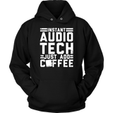 Instant Audio Tech Just Add Coffee Hoodie