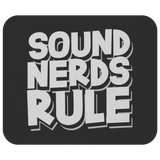 Sound Nerds Rule Mouse Pad