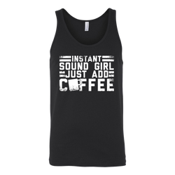 Instant Sound Girl - Just Add Coffee Tank Top