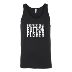 Professional Button Pusher Tank Top