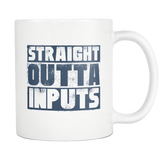 Straight Outta Inputs Coffee Mug