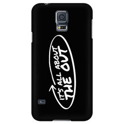 It's All About The Out iPhone Android Cell Phone Case