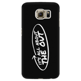 It's All About The Out iPhone Android Cell Phone Case