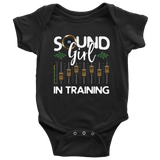 Sound Girl In Training Kids Onesie and Tees