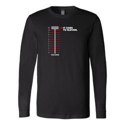 It Goes To Eleven Long Sleeve T-Shirt