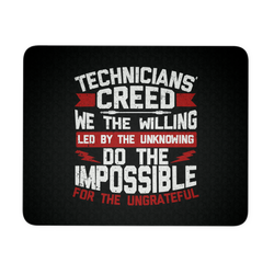 Technicians' Creed Mouse Pad