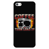 Coffee, Then Load In Apple iPhone Case