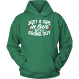 Just A Girl In Love With A Sound Guy Hoodie