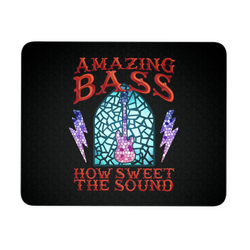 Amazing Bass (Guitar) How Sweet The Sound Mouse Pad