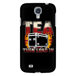 Tea, Then Load In Android Cell Phone Case