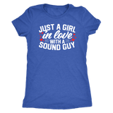 Just A Girl In Love With A Sound Guy Triblend Short Sleeve T-Shirt