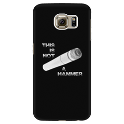 This Is Not A Hammer Android Cell Phone Case