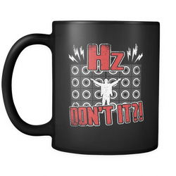 Hertz, Don't It?! Coffee Mug