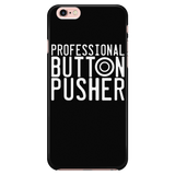 Professional Button Pusher iPhone Android Cell Phone Case