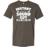 Instant Sound Guy Just Add Tea Short Sleeve T-Shirt