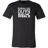 Just An Analog Guy In A Digital World Short Sleeve T-Shirt