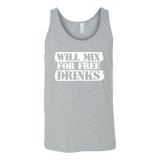Will Mix For Free Drinks Tank Top