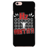 Hertz, Don't It?! - iPhone Android Phone Case