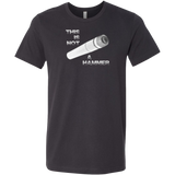This Is Not A Hammer Short Sleeve T-Shirt