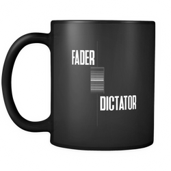 Fader Dictator Coffee Mug