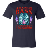 Amazing Bass (Guitar) How Sweet The Sound Short Sleeve T-Shirt