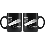 This Is Not A Hammer Coffee Mug