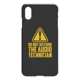 Do Not Disturb The Audio Technician iPhone Cell Phone Case
