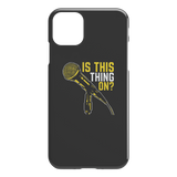 Is This Thing On? iPhone Cell Phone Case