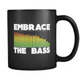 Embrace The Bass Coffee Mug