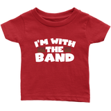 I'm With The Band Kids Onesie and Tees