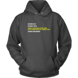 Sonic Manipulator and Vice Overlord of Vibration (Sound Guy) Hoodie
