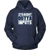 Straight Outta Inputs Hoodie