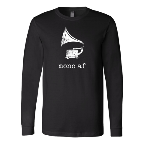 Mono AF Long Sleeve Shirt