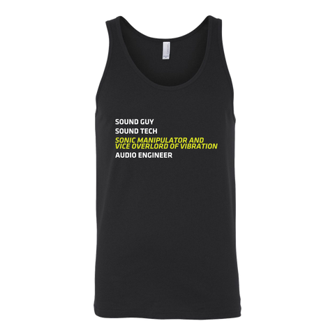 Sonic Manipulator and Vice Overlord of Vibration (Sound Guy) Tank Top