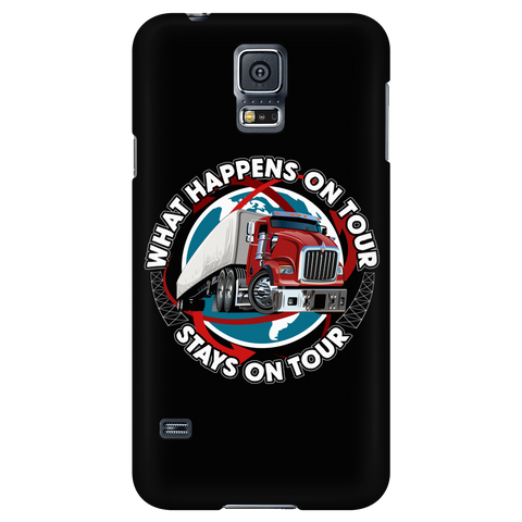 What Happens On Tour iPhone/Samsung Phone Case